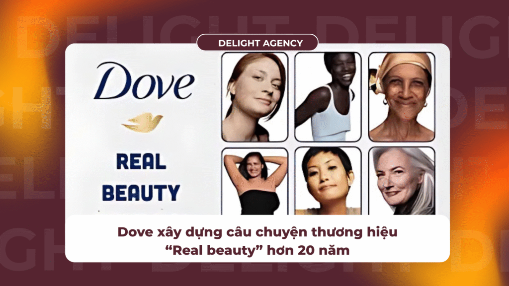 Dove xây dựng câu chuyện thương hiệu hơn 20 năm